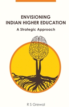 Paperback Envisioning Indian Higher Education Book