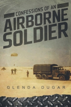 Paperback Confessions Of An Airborne Soldier (The Career Soldier Series) Book