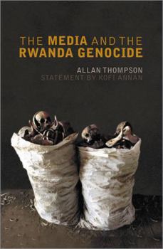 Paperback The Media And The Rwanda Genocide Book