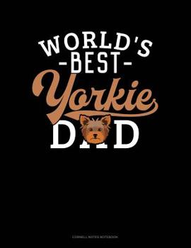 Paperback World's Best Yorkie Dad: Cornell Notes Notebook Book