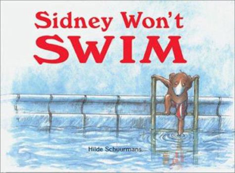 Hardcover Sidney Won't Swim Book