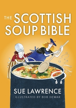 Paperback The Scottish Soup Bible Book