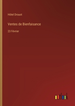Paperback Ventes de Bienfaisance: 23 Février [French] Book