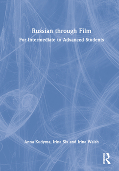 Hardcover Russian through Film: For Intermediate to Advanced Students [Russian] Book