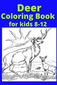 Paperback Deer Coloring Book for kids 8-12 [Large Print] Book