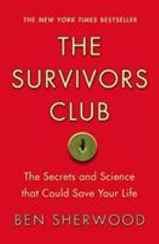 Paperback Survivors Club: The Secrets and Science That Could Save Your Life Book