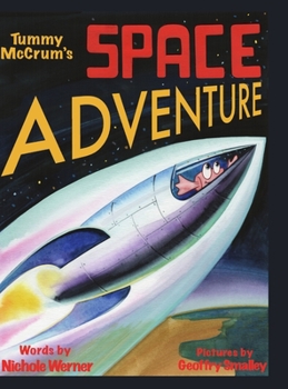 Hardcover Tummy McCrum's Space Adventure: A Storybook about Self Acceptance Book