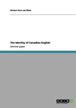 Paperback The Identity of Canadian English Book