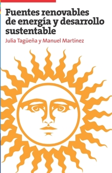 Paperback Fuentes renovables de energía y desarrollo sustentable [Spanish] Book