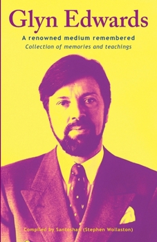 Paperback Glyn Edwards: A Renowned Medium Remembered Collection of Memories and Teachings Book