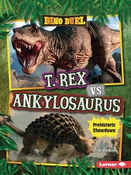 Paperback T. Rex vs. Ankylosaurus: Prehistoric Showdown Book