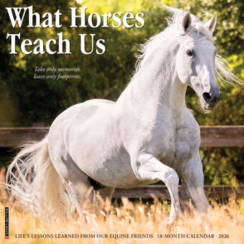 Calendar What Horses Teach Us 2026 Wall Calendar Book