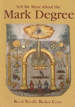 Paperback Tell Me More about the Mark Degree Book