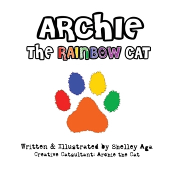 Paperback Archie the Rainbow Cat [Large Print] Book