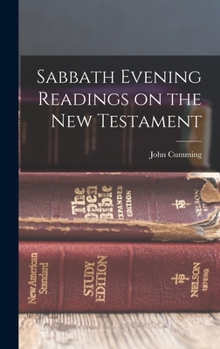 Hardcover Sabbath Evening Readings on the New Testament Book