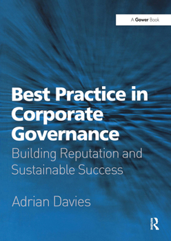 Paperback Best Practice in Corporate Governance: Building Reputation and Sustainable Success Book