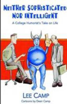 Hardcover Neither Sophisticated Nor Intelligent Book