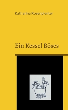 Paperback Ein Kessel Böses [German] Book