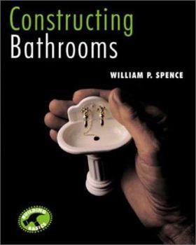 Paperback Constructing Bathrooms: (Building Basics Series) Book