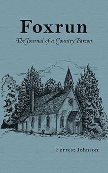 Paperback Foxrun: The Journal of a Country Parson Book