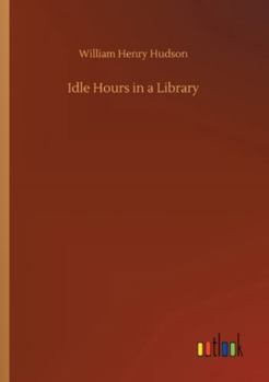 Paperback Idle Hours in a Library Book