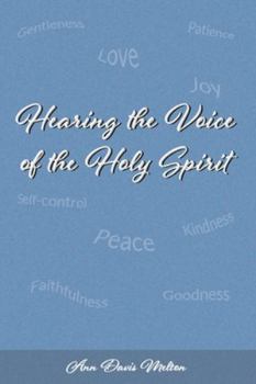 Paperback Hearing the Voice of the Holy Spirit Book