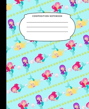 Composition Notebook: Cute Teal Mermaid Wide Ruled Notebook Lined School Journal 100 Pages 7.5 x 9.25
