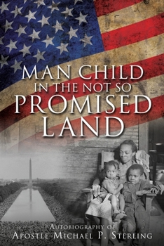 Paperback Man Child in the Not So Promised Land Book