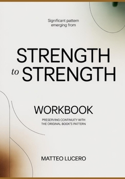 Significant Pattern emerging from Strength to Strength: Preserving Continuity with the original book’s pattern