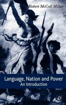 Paperback Language, Nation and Power: An Introduction Book