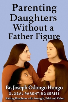 Paperback Parenting Daughters Without a Father Figure Book