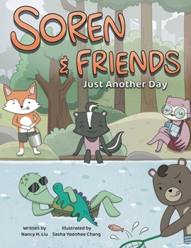 Hardcover Soren and Friends: Just Another Day Book