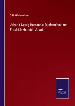 Paperback Johann Georg Hamann's Briefwechsel mit Friedrich Heinrich Jacobi [German] Book