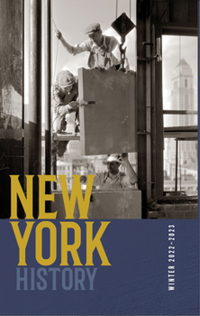 Paperback New York History, Volume 103, Number 2 Book