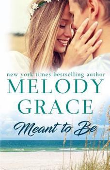 Meant to Be - Book #1 of the Sweetbriar Cove