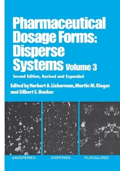 Paperback Pharmaceutical Dosage Forms: Disperse Systems, Second Edition, Volume 3 Book