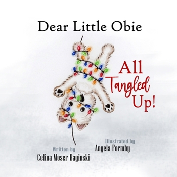 Paperback Dear Little Obie: All Tangled Up Book