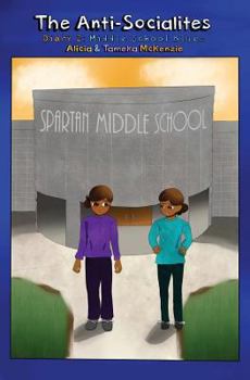 Paperback The Anti-Socialites Diary 2: Middle School Blues Book