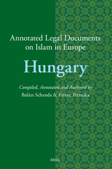 Paperback Annotated Legal Documents on Islam in Europe: Hungary Book