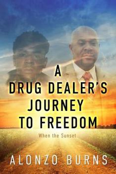 Paperback A Drug Dealer's Journey to Freedom Book