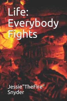 Paperback Life: Everybody Fights Book