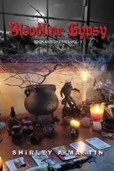 Paperback Bloodline Gypsy: Jook and Gypsies, Vol. 1 Book