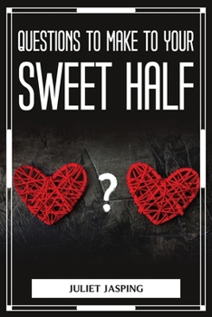 Paperback Questions to Make to Your Sweet Half Book