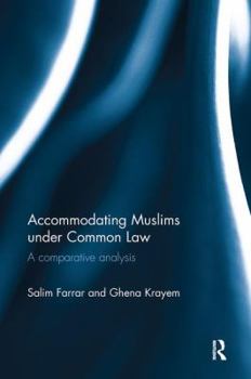 Paperback Accommodating Muslims under Common Law: A Comparative Analysis Book