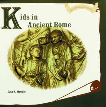 Hardcover Kids in Ancient Rome Book