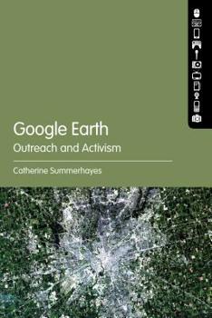Paperback Google Earth: Outreach and Activism Book