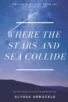 Paperback Where the Stars and Sea Collide Book