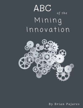 Paperback ABC of the Mining Innovation Book