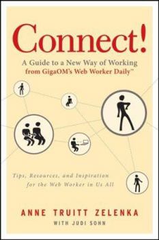 Paperback Connect!: A Guide to a New Way of Working from GigaOM's Web Worker Daily Book