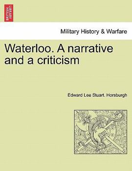 Paperback Waterloo. a Narrative and a Criticism Book
